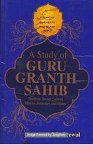 Picture of A Study Of Guru Granth Sahib  Doctrine, Social Content, History, Structure And Status