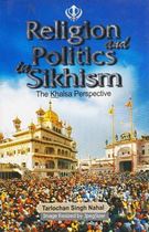 Picture of Religion And Politics In Sikhism: The Khalsa Perspective