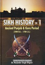 Picture of Sikh History – 1 Ancient Punjab and Guru Period (1000 O.E.-1708 C.E.)