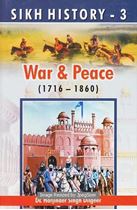 Picture of Sikh History – 3: War and Peace (1716-1860)