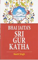 Picture of Bhai Jaita’s Sri Gur Katha