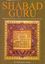 Picture of Shabad Guru : IIIustrated Catalogue of Rare Guru Granth Sahib Manuscripts (Part-3)