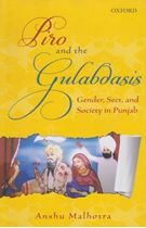 Picture of Piro and the Gulabdasis : Gender, Sect, and Society in Punjab