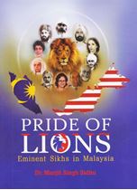 Picture of Pride of Lions : Eminent Sikhs in Malaysia 