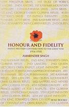 Picture of Honour and Fidelity : India’s Military Contribution to The Great War (1947-18)