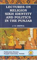 Picture of Lectures on Religion, Sikh Identity And Politics in The Punjab 