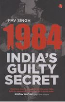 Picture of 1984: India’s Guilty Secret