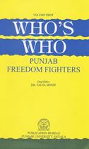 Picture of Who’s Who: Punjab Freedom Fighters (Vol. I)  
