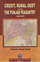 Picture of Credit, Rural Debt and the Punjab Peasantry (1849-1947)