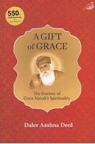 Picture of A Gift Of Grace: The Essence of Guru Nanak's Spirituality