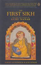 Picture of The First Sikh: The Life And Legacy Of Guru Nanak