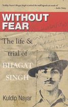 Picture of Without Fear: The Life & Trail Of Bhagat Singh