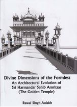 Picture of Divine Dimensions of the Formless: An Architectural Evolution of Sri Harmandar Sahib Amritsar