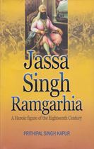 Picture of Jassa Singh Ramgarhia A Heroic Figure of the Eighteenth Century