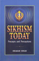 Picture of Sikhism Today : Precepts and Perceptions