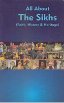 Picture of All About The Sikhs : Faith, History & Heritage