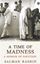 Picture of A Time of Madness : A Memoir of Partition 