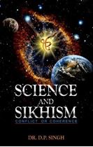 Picture of Science and Sikhism : Conflict or Coherence