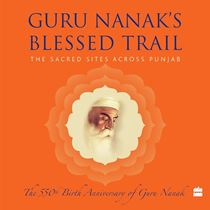 Picture of Guru Nanak’s Blessed Trail: The Sacred Sites Across Punjab