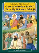 Picture of Illustrated Life Stories of Guru  Harkrishan Sahib Ji, Guru Teg Bahadur Sahib Ji
