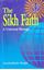 Picture of The Sikh Faith: A Universal Message