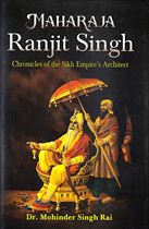 Picture of Maharaja Ranjit Singh : Chronicles of the Sikh Empire's Architect
