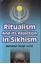 Picture of Ritualism and Its Rejection In Sikhism