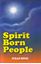 Picture of Spirit Born People