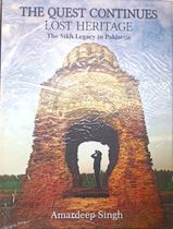 Picture of The Quest Continues Lost Heritage : The Sikh Legacy in Pakistan 